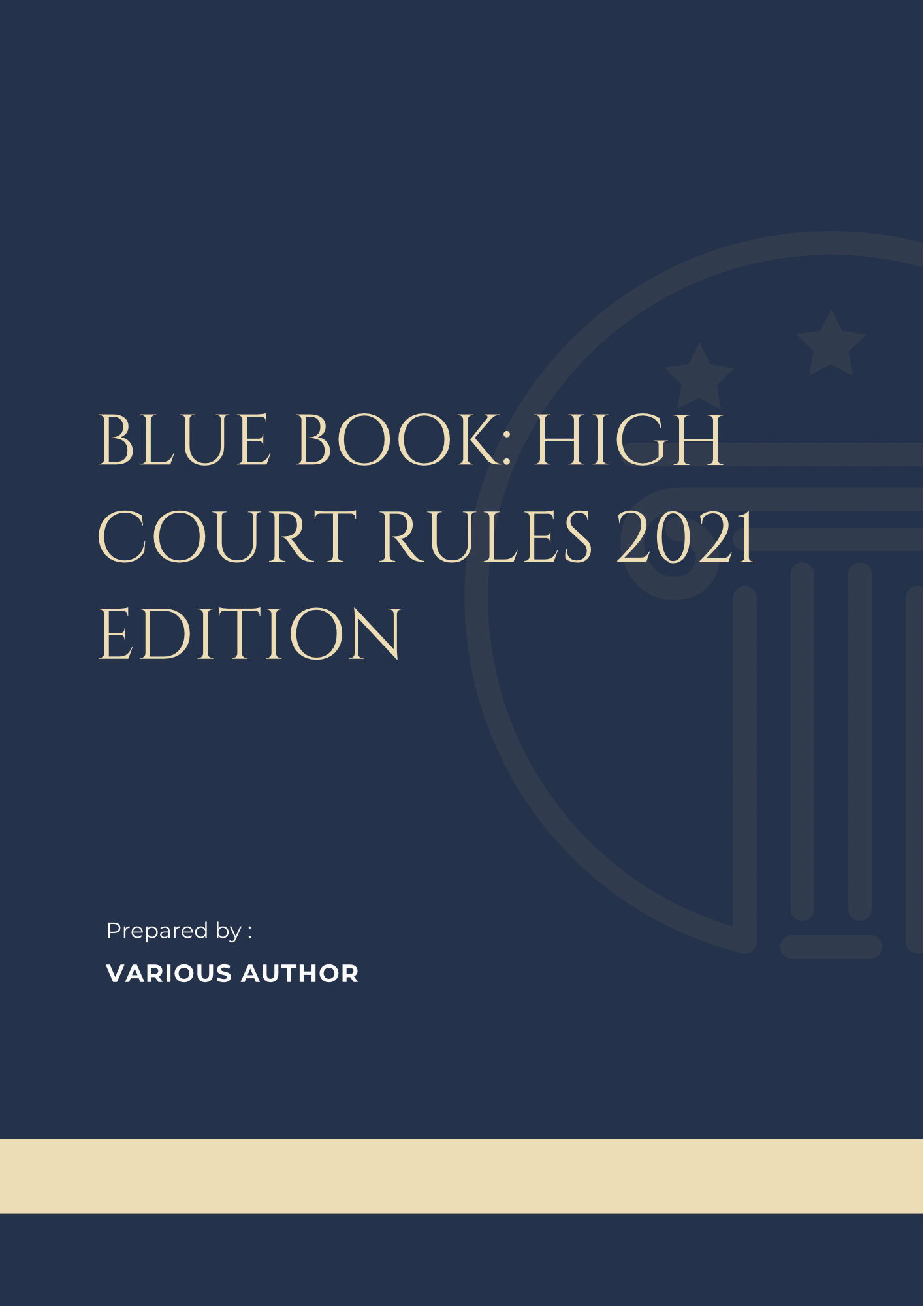 Blue Book: High Court Rules 2021 Edition